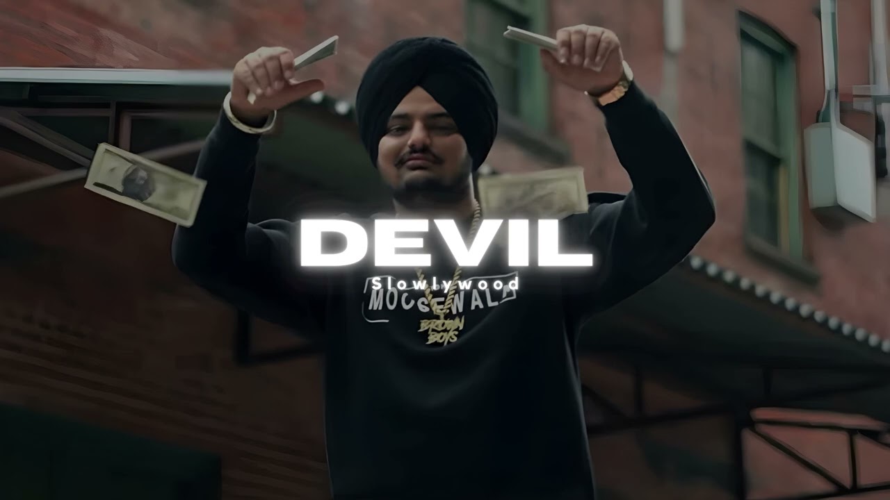 Devil - Sidhu Moose Wala(Slowed Reverb)