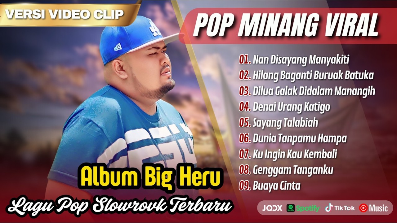 Big Heru - NAN DISAYANG MANYAKITI - HILANG BAGANTI BURUAK BATUKA || LAGU POP MINANG TERPOPULER 2026