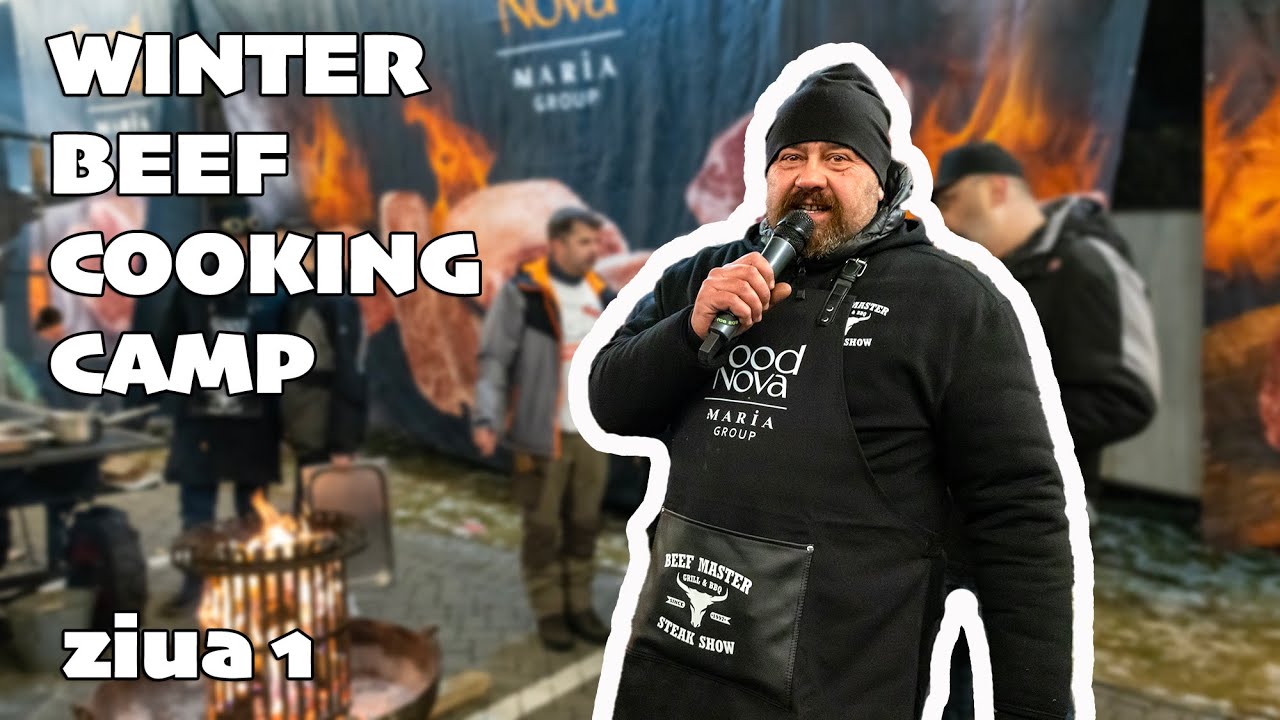 🐂🥩🔥 Winter Beef Cooking Camp | o experiență gastronomică de excepție | prima zi - 7 februarie