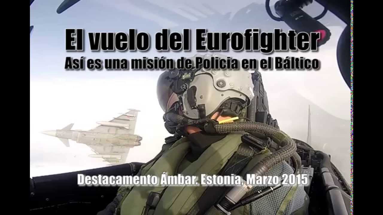 “El vuelo del Eurofighter”. Así es una misión de Policía Aérea del Báltico.