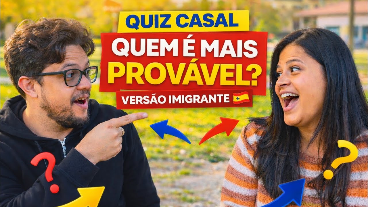 Quiz casal - quem é mais provável versão imigração