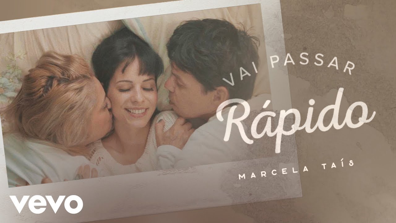 Marcela Tais - Vai Passar Rápido