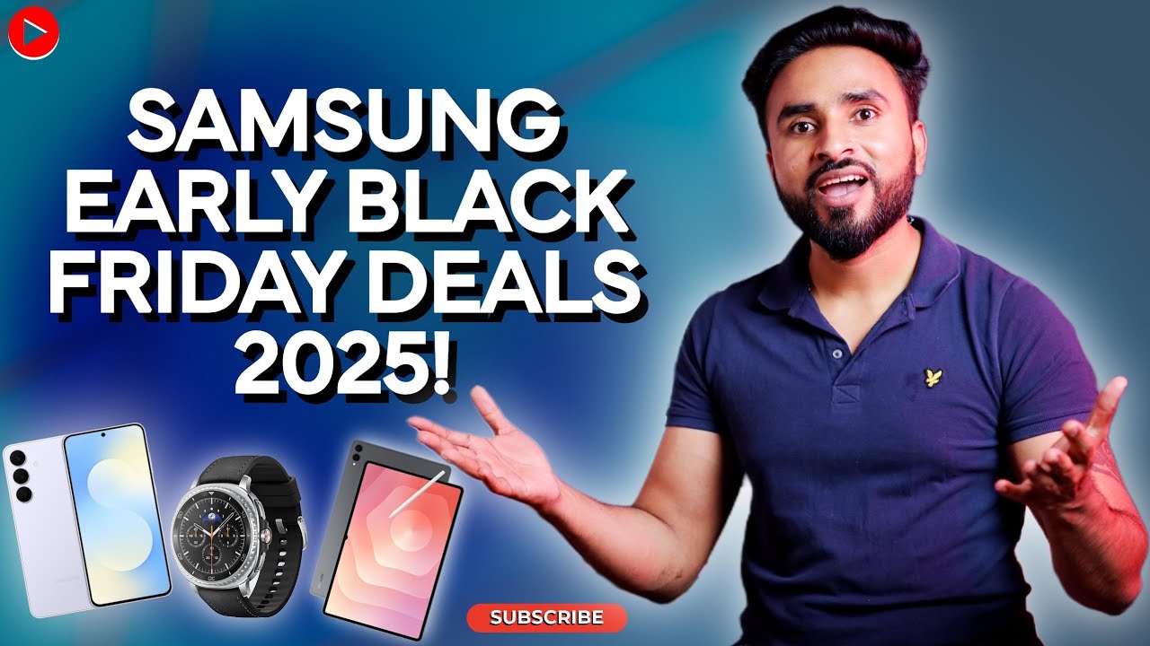 Samsung Early Black Friday Deals 2025