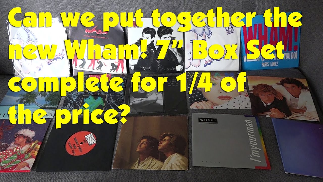 Can we put together the new Wham! Box set for 1/4 of the price?