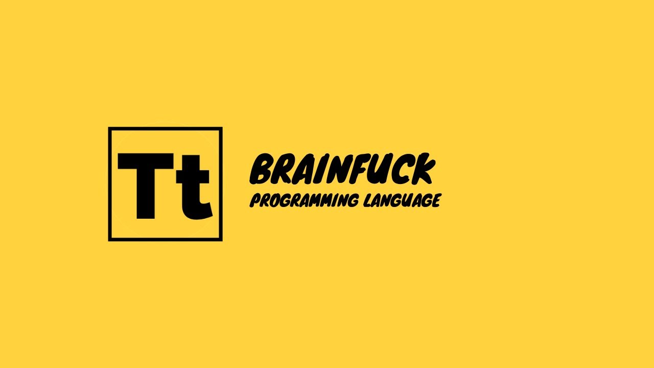 What is Brainfuck Programming | Complete tutorial on Brainfuck