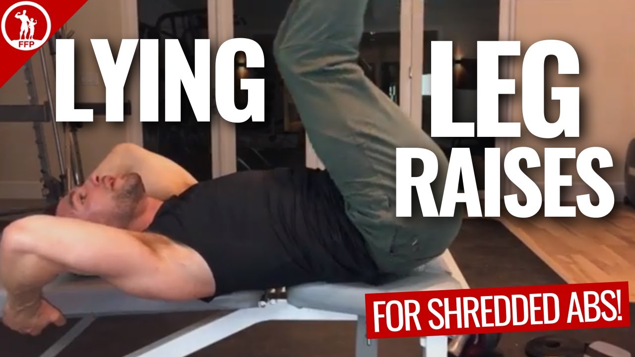 Lying Leg Raises [Correct Form & Tutorial]