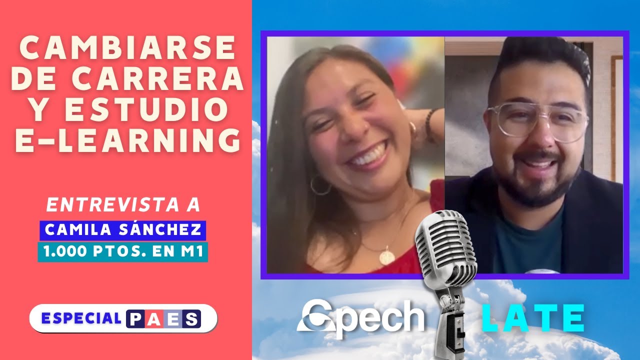 Cpech E-Learning: La segunda oportunidad de Camila para cambiar de carrera y futuro - 1.000 ptos. M1