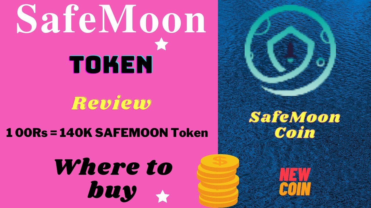 SafeMoonToken Review in Details and where to buy | SafeMoon Coin | SafeMoon Crypto 💰 Currency