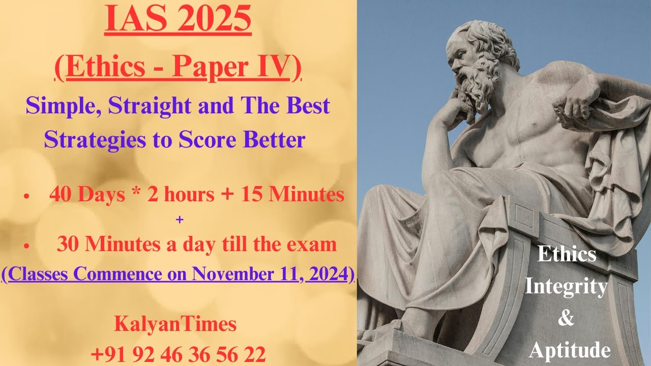 IAS 2025 (Ethics) - Simple, Straight and The Best Strategies  to get Better Score - KalyanTimes