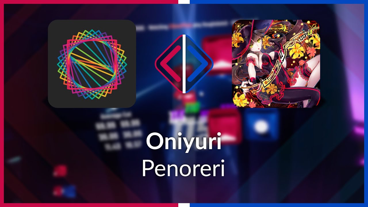 Beat Saber | OlbmaPhlee | Penoreri - Oniyuri [Ex+] BE PM (SS #1) | SS 98.35% 656.28pp