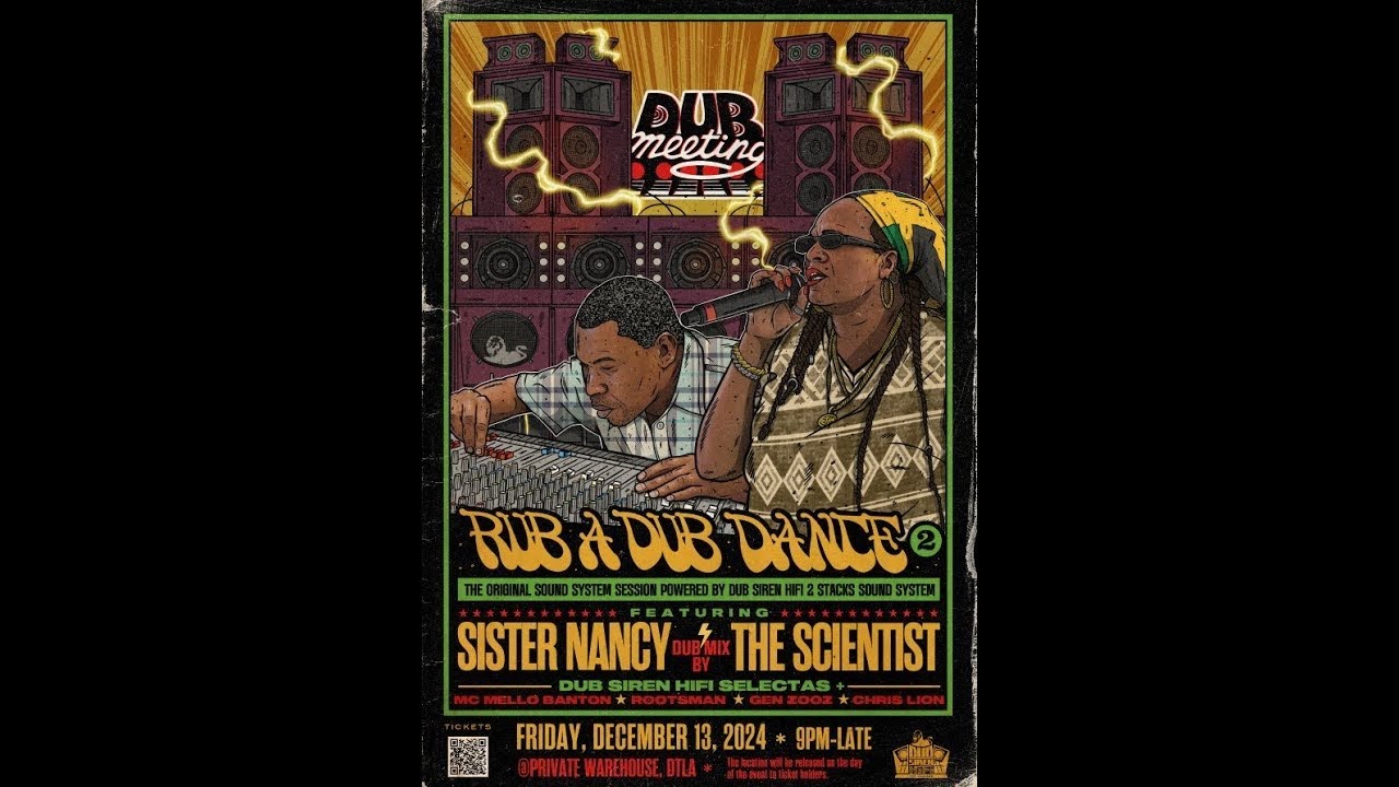 SISTER NANCY & SCIENTIST - DUB SIREN HIFI PRESENTS DUB MEETING - RUB A DUB DANCE NO. 2