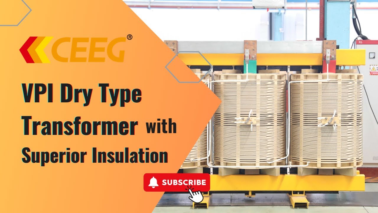 VPI Dry-type Transformers: Enhanced Insulation with DuPont Nomex&reg; and Early CSA Certification