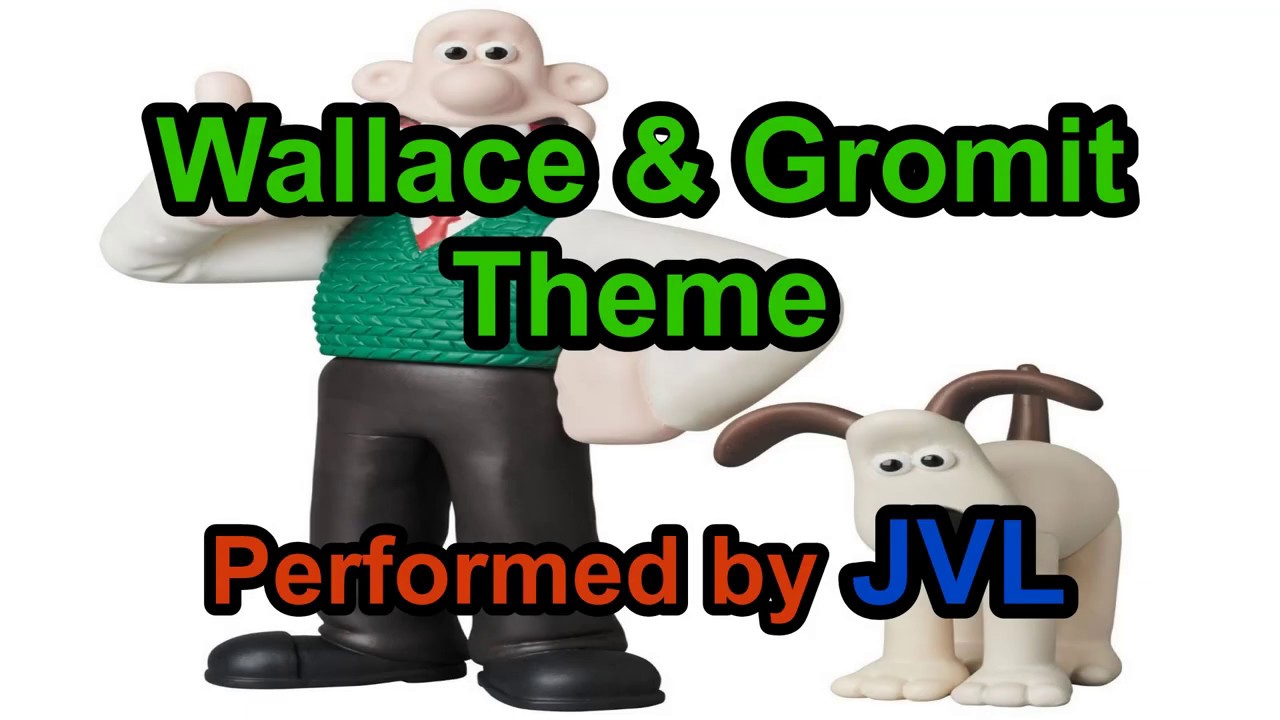 Wallace & Gromit Theme (Fighting COVID-19)