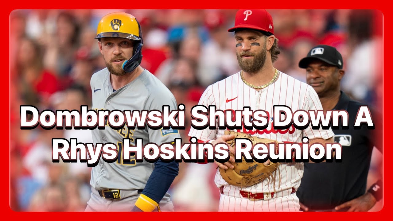 Dombrowski Shuts Down A Rhys Hoskins Reunion
