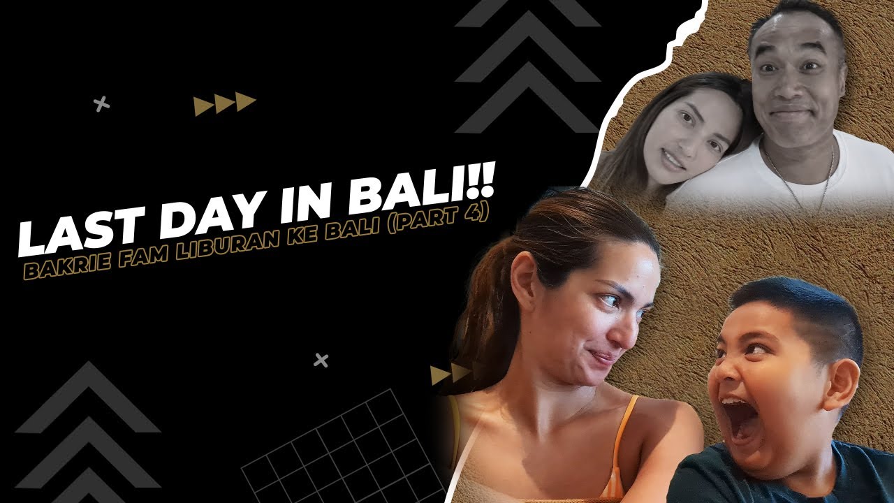 extraordiNIAry | LAST DAY IN BALI!! BAKRIE FAM LIBURAN KE BALI (PART 4)
