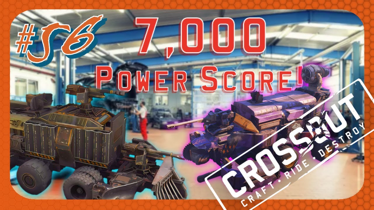 Building Bigger At 7000 PS - CROSSOUT #56