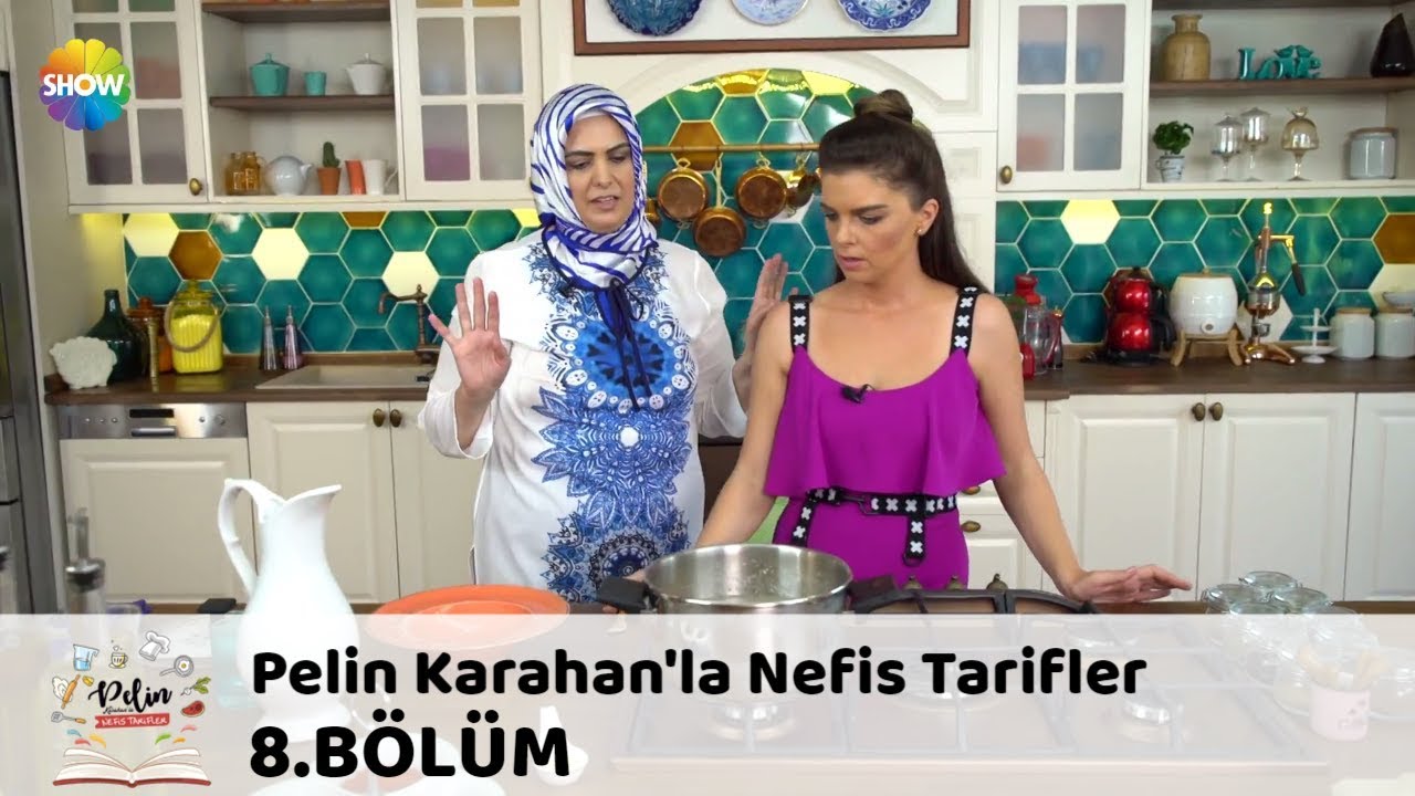 Pelin Karahan'la Nefis Tarifler 8.Bölüm (20 Eylül 2017)