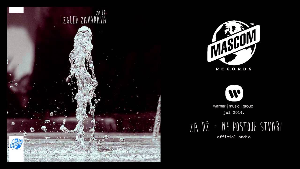 Za Dž - Ne postoje stvari [2014. Mascom records]