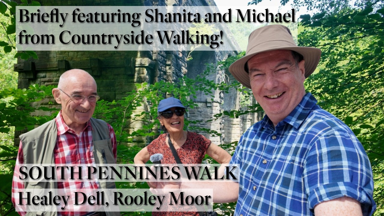 300: Healey Dell and Rooley Moor (South Pennines 2026)