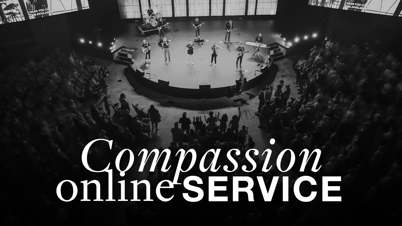 Compassion Online | Full Service | February 8