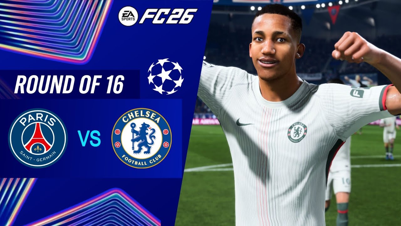 FC 26 Paris Saint Germain-Chelsea |Uefa Champions League Round of 16 |Highlights