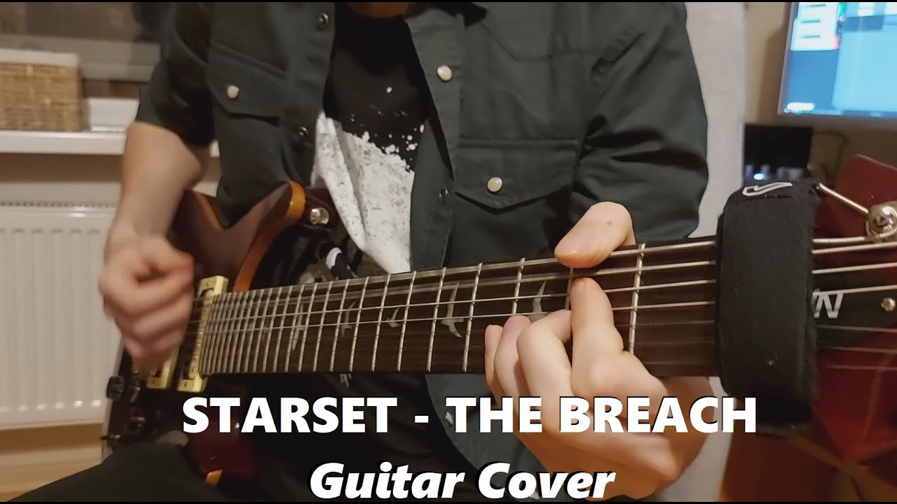 Starset - The Breach (Guitar Cover)