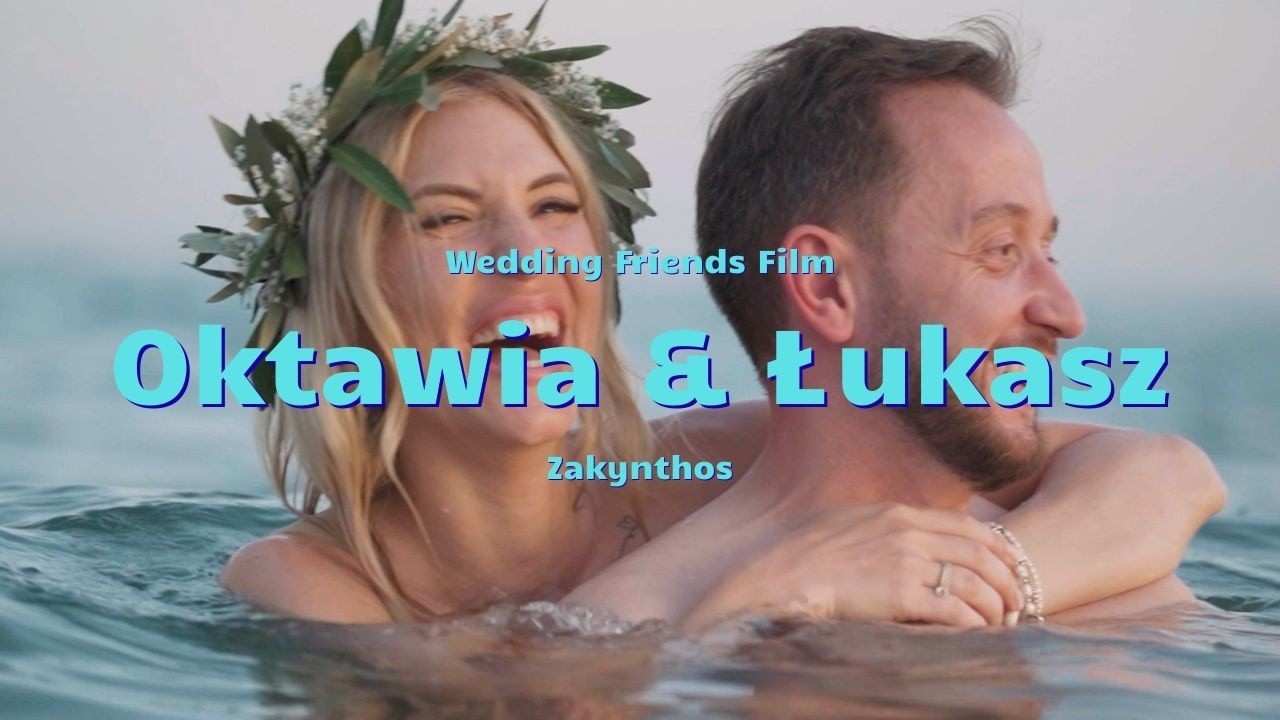 Oktawia & Łukasz | Zakynthos | Teledysk Ślubny