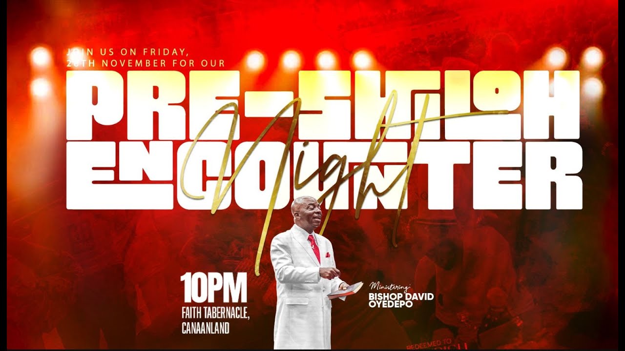 PRE-SHILOH ENCOUNTER NIGHT | 28, NOVEMBER 2025 | FAITH TABERNACLE, OTA.