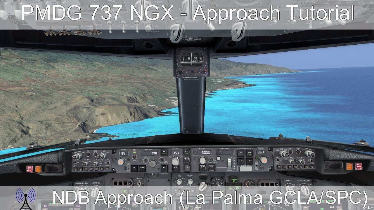 PMDG 737 | Учебное пособие по заходу на посадку с NDB | Реальный пилот 737
