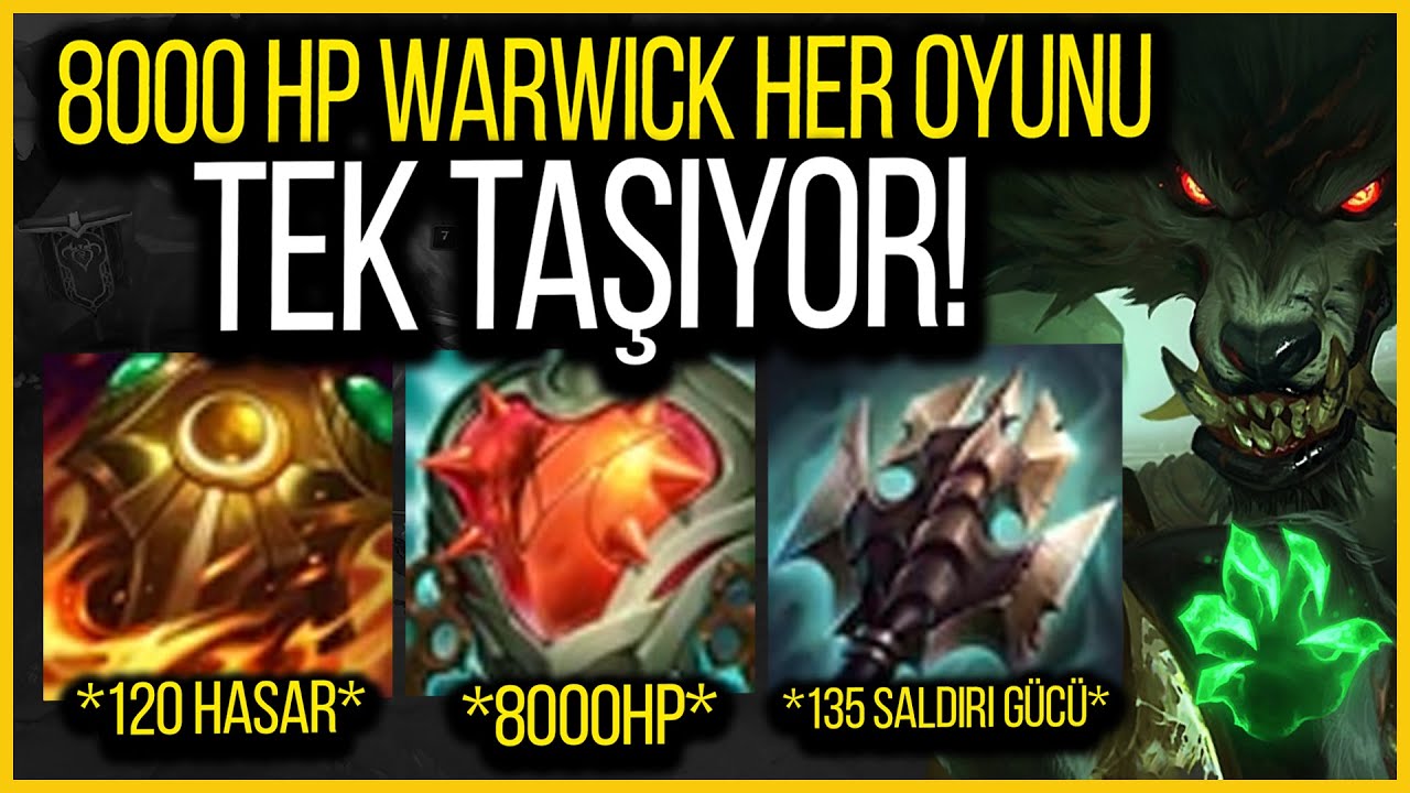 💪 8000 HP WARWİCK SORUNSALI 💪
