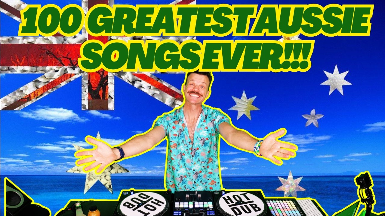 THE 100 GREATEST AUSSIE SONGS OF ALL TIME!!!! 1971-2026