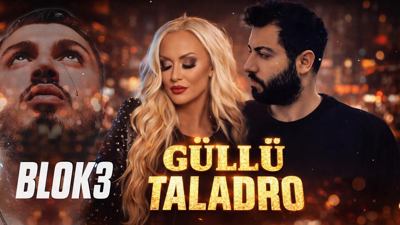 Blok3 x Güllü x Taladro - Remix Şarkıları (2026)