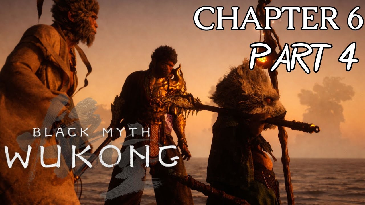 BLACK MYTH WUKONG Walkthrough Gameplay CHAPTER 6 - PART 4