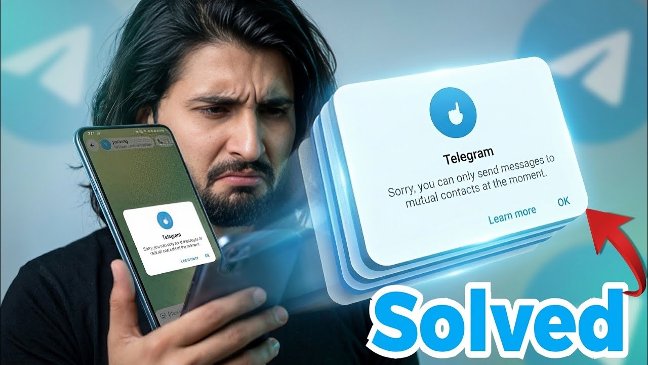 Telegram Mutual Contacts Error Fix 2026 | Sorry You Can Only Send Messages Solution