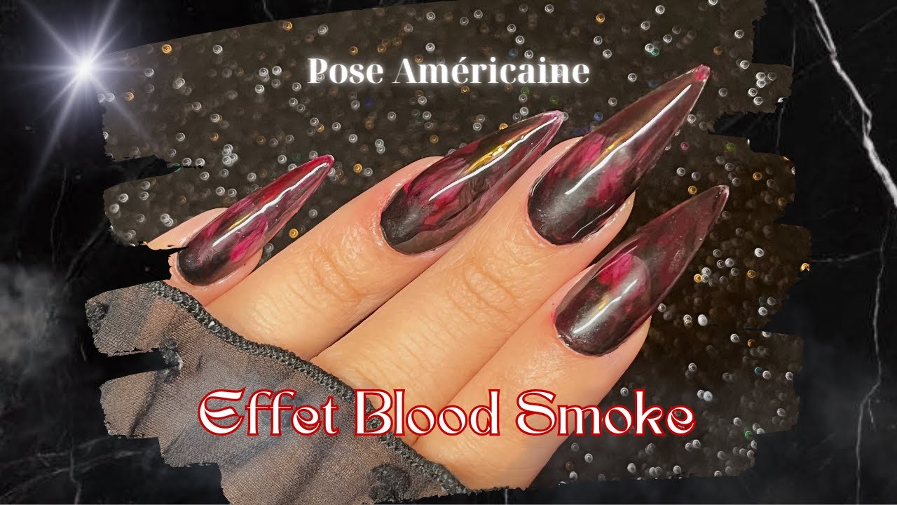 Effet Blood Smoke 🩸⎜Tuto Nail Art Halloween & Pose Américaine