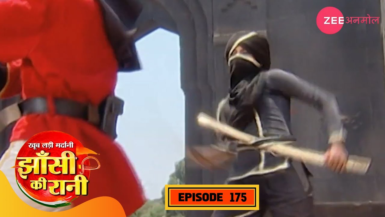 लक्ष्मीबाई और तात्या टोपे ने की दुश्मन से लड़ाई | Jhansi Ki Rani | Full Episode 175 | Hindi|Zee TV