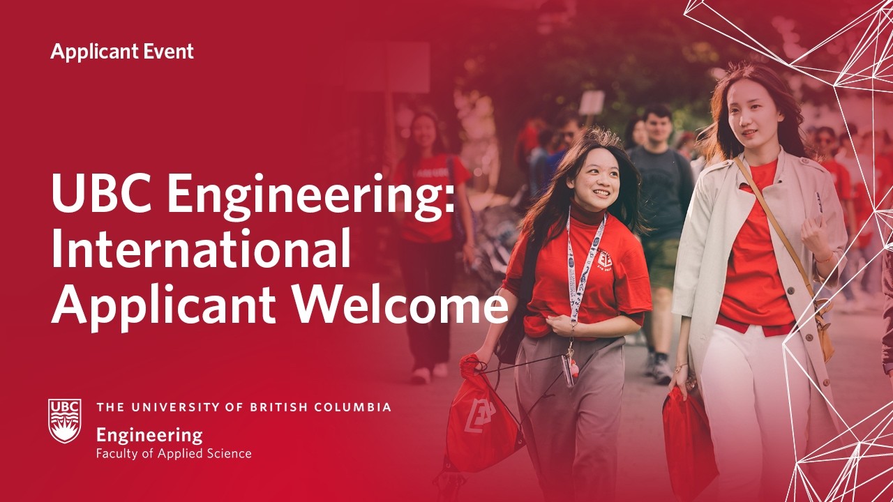 UBC Engineering: International Applicant Welcome