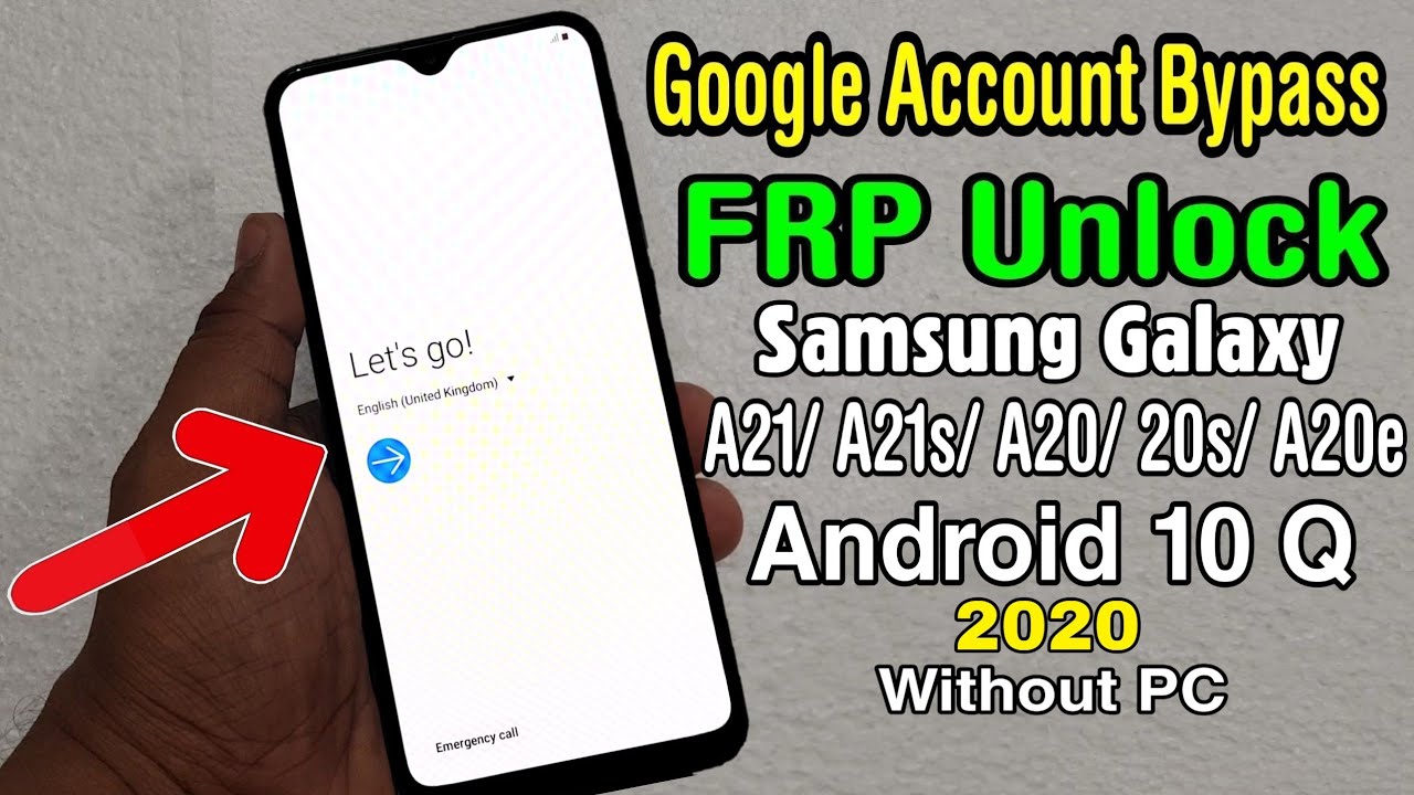 Samsung A21/A21s/A20/A20s/A20e..etc Google Account/ FRP Bypass 2020 || ANDROID 10 Q (Without PC)