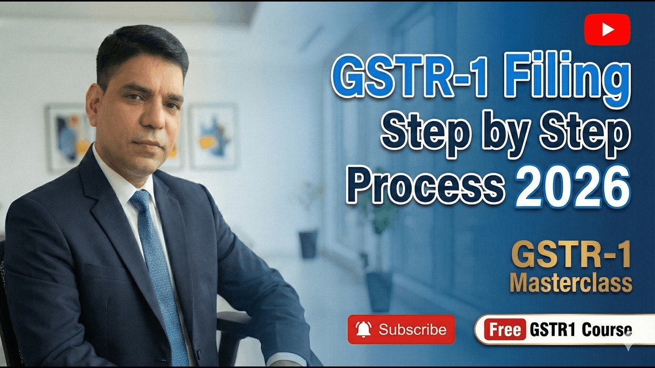 GSTR-1 Filing Step by Step Process 2026 I GSTR-1 Masterclass