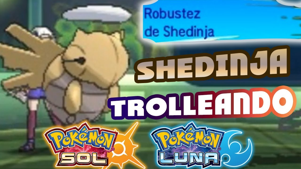 SHEDINJA A NIVEL 20 CON ROBUSTEZ LEGAL EN POKÉMON SOL Y LUNA BARRIENDO EQUIPOS!