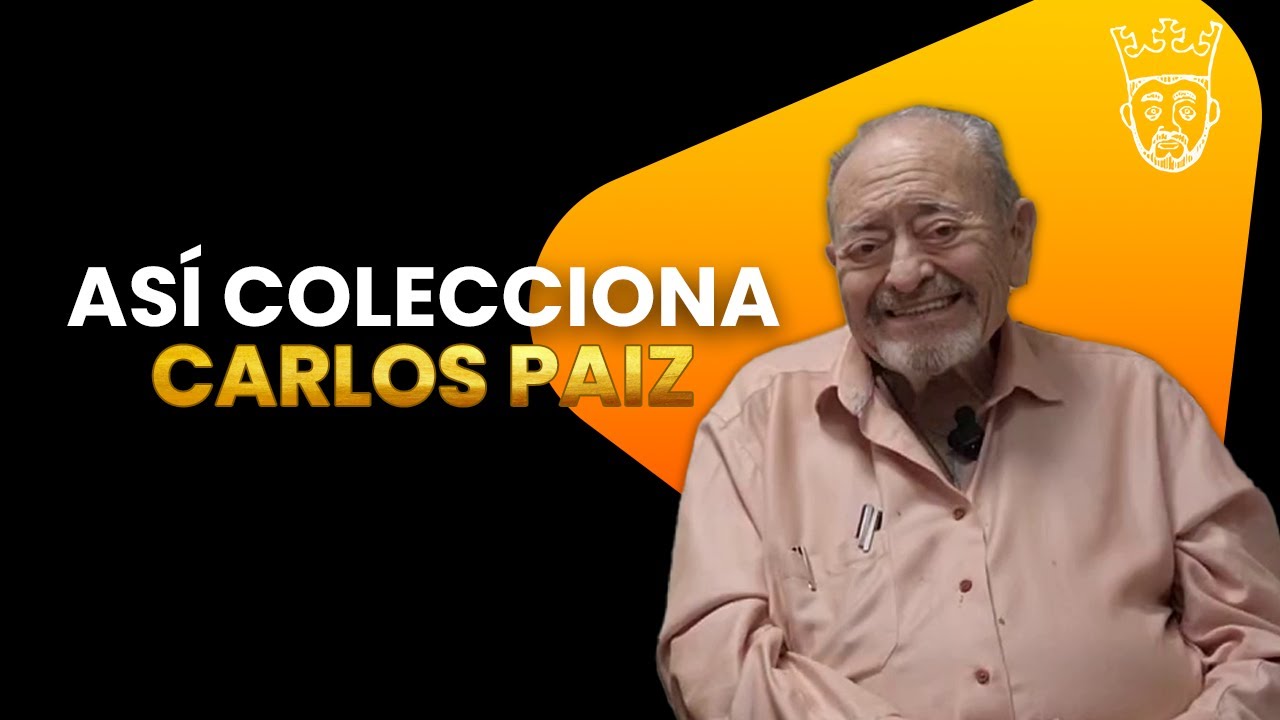 ASÍ COLECCIONA #17 | Carlos Paiz