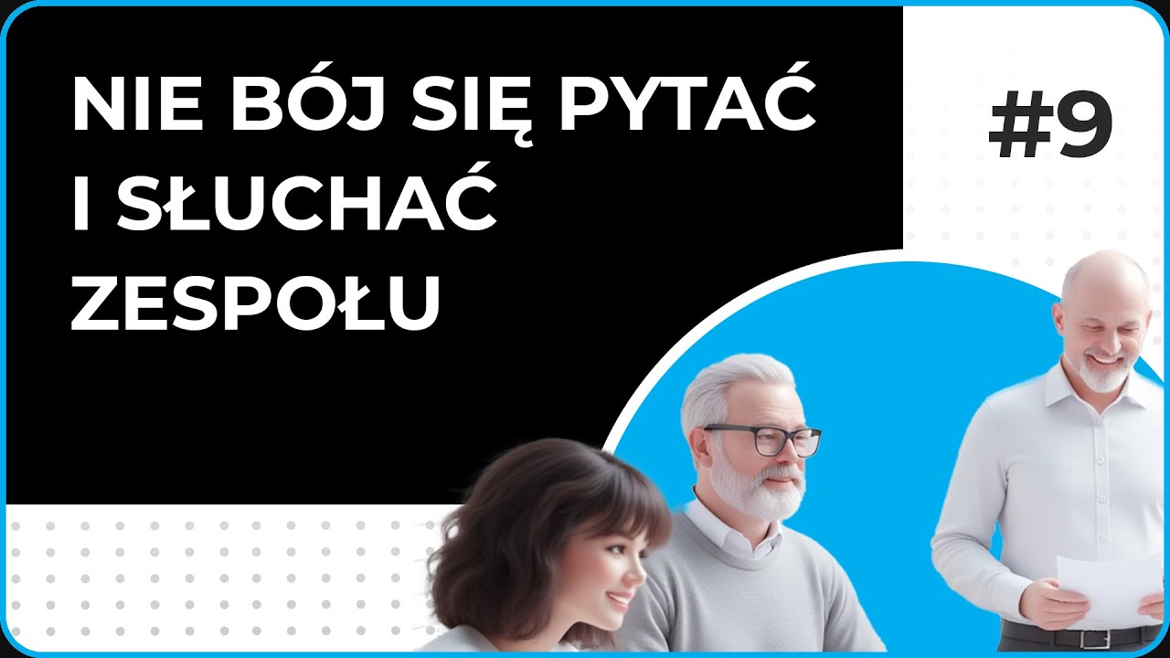 Asertywny menedżer: Nie mów NIE! [#9 Pierwsze Kroki Dobrego Szefa]