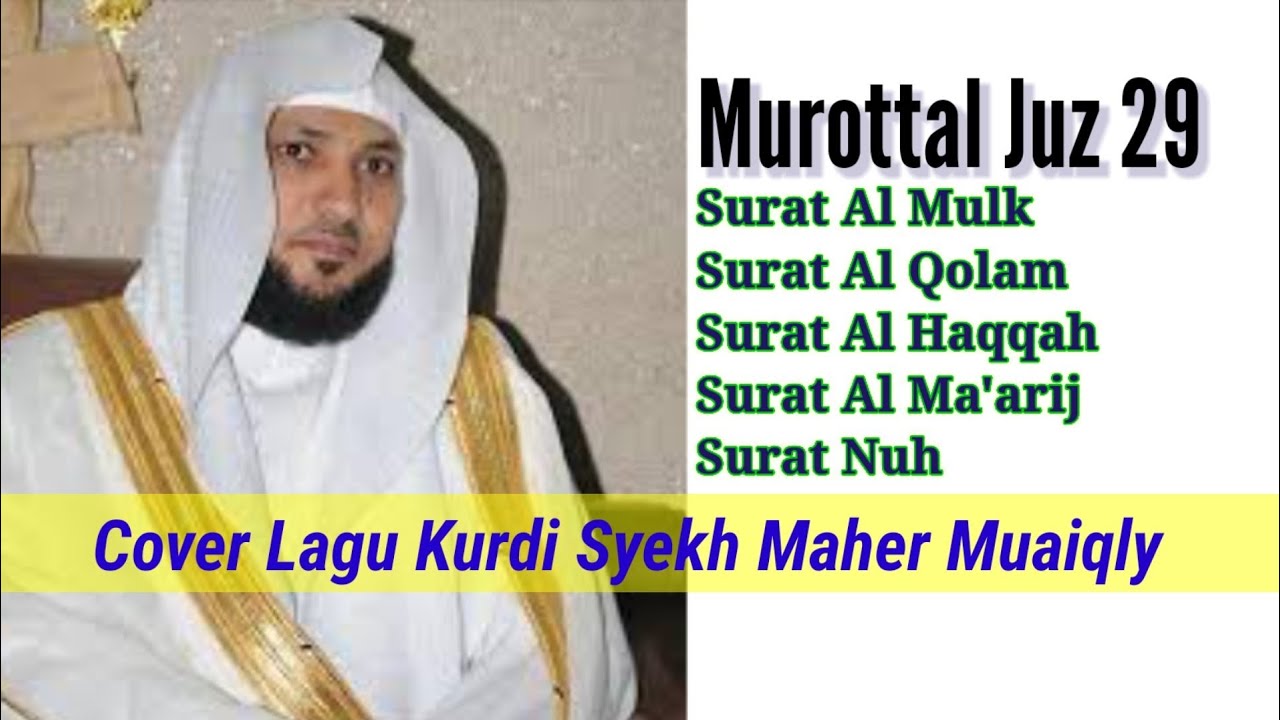 Juz 29 Full Irama Bayyati Syekh Maher Al Muaiqly | Paling Merdu  Cover Santri Quran 45