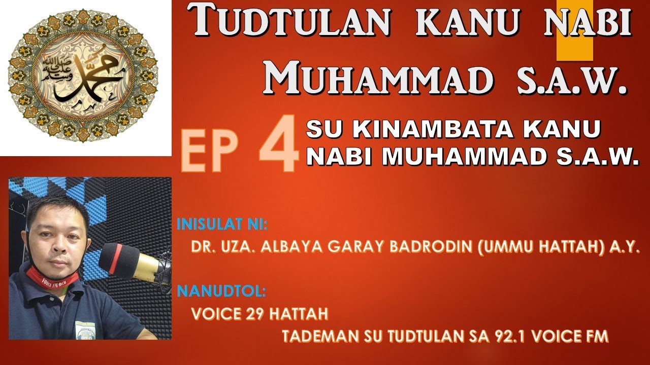 TUDTULAN KANU KINAMBATA KANU NABI MUHAMMAD S.A.W | EP 4
