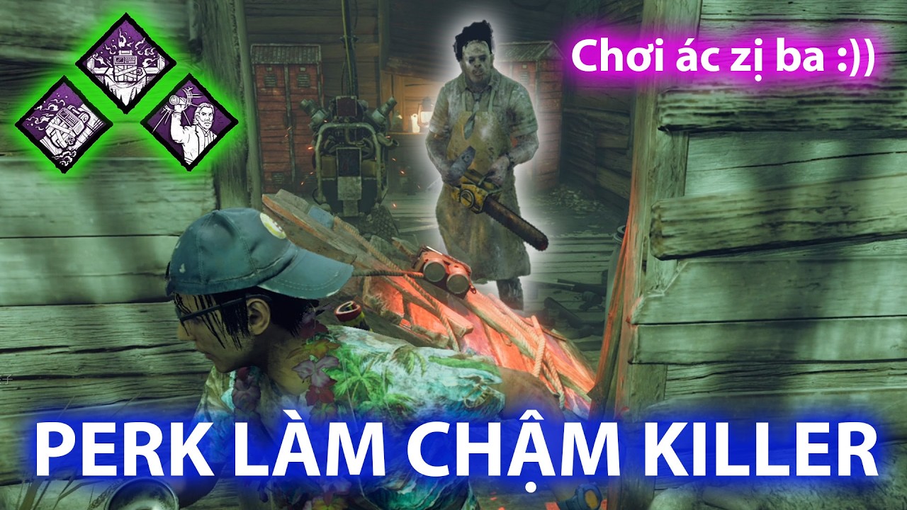 Bộ Kỹ Năng Khiến Killer Chậm 75% Tốc Độ – Ác Mộng Trong Dead By Daylight