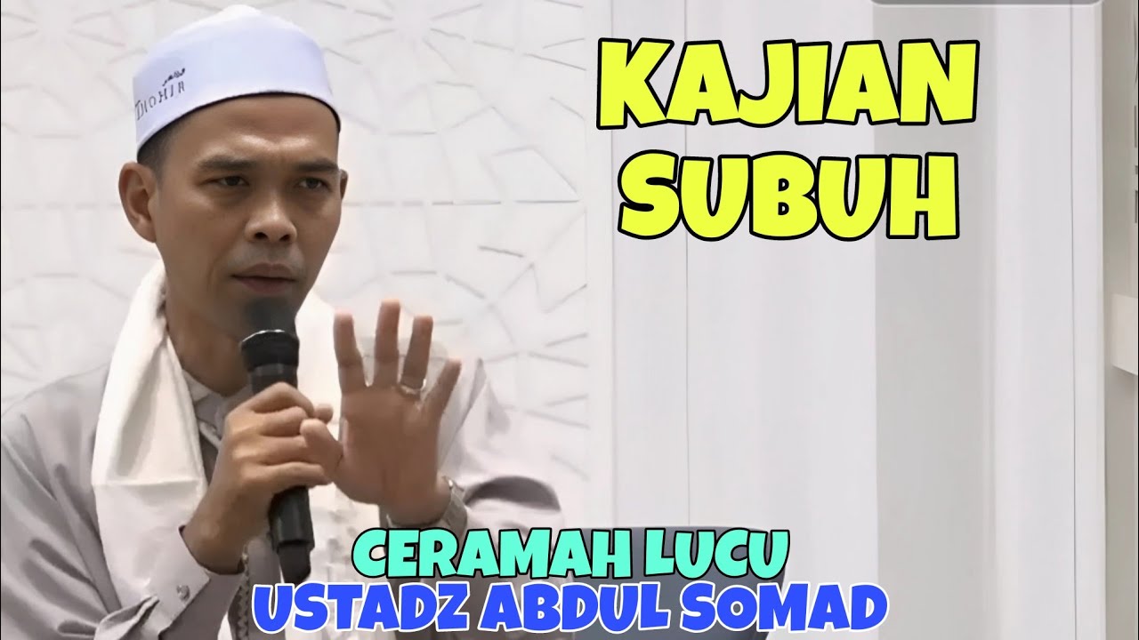 Ceramah Ustadz Abdul Somad || Kajian Subuh