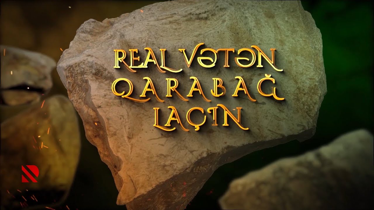 Real Vətən  Laçın ( I hissə)