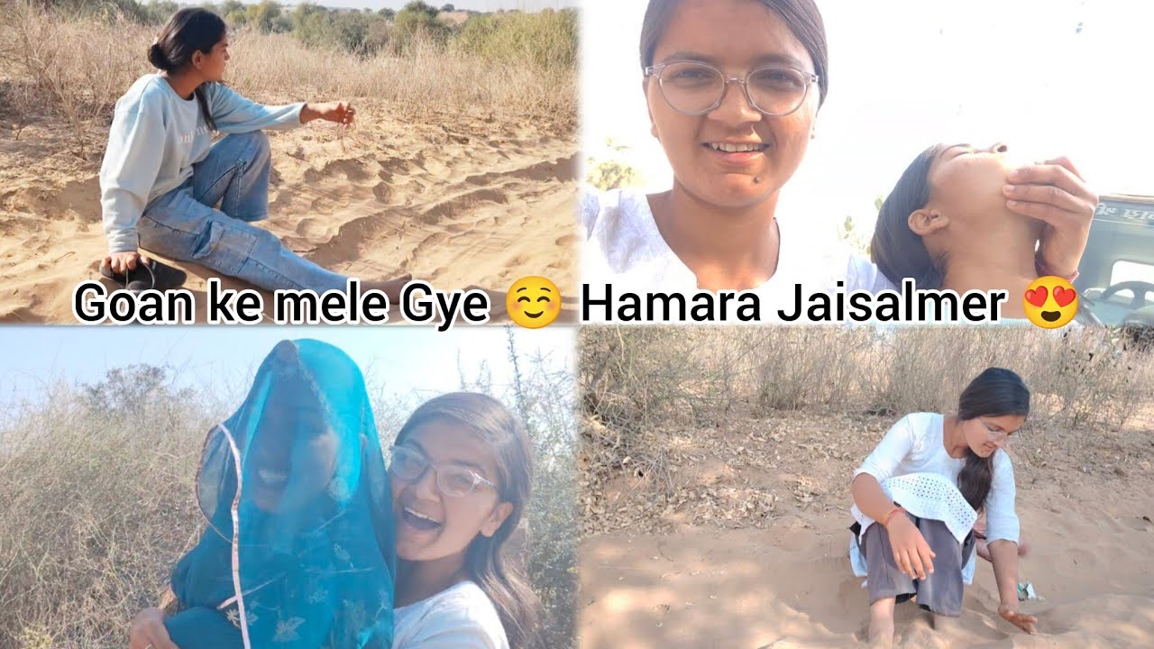 Hum Gye Goan Ke Mele 😄Jaisalmer Pahuch Gye 😍   