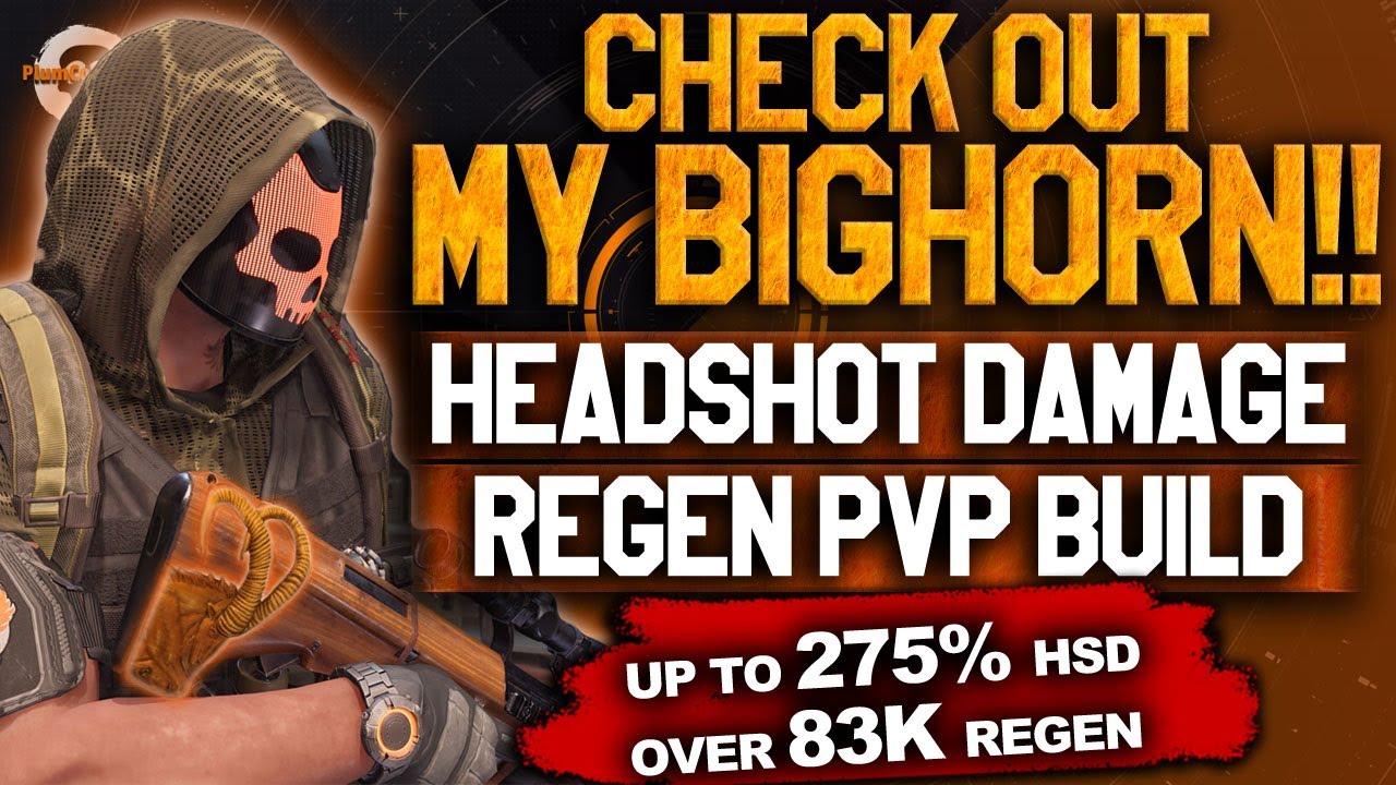 BIGHORN PVP TANK BUILD! UNLIMITED ARMOUR KITS! 275% HEADSHOT DMG 83k ARMOUR REGEN! Division 2 - TU18