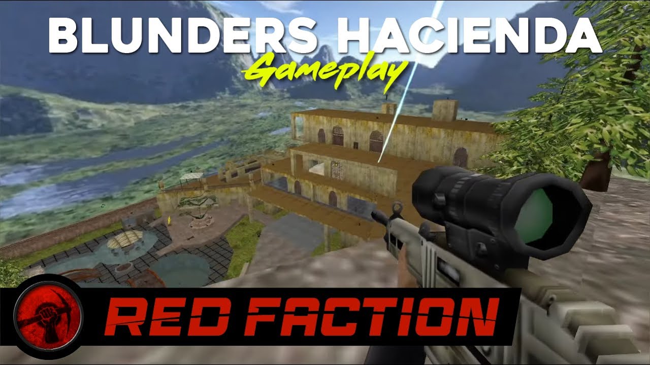 Red Faction: Blunder's Hacienda - Custom Map Gameplay